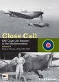 Close Call: RAF Close Air Support in the Mediterranean Volume 2